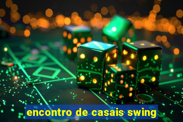 encontro de casais swing